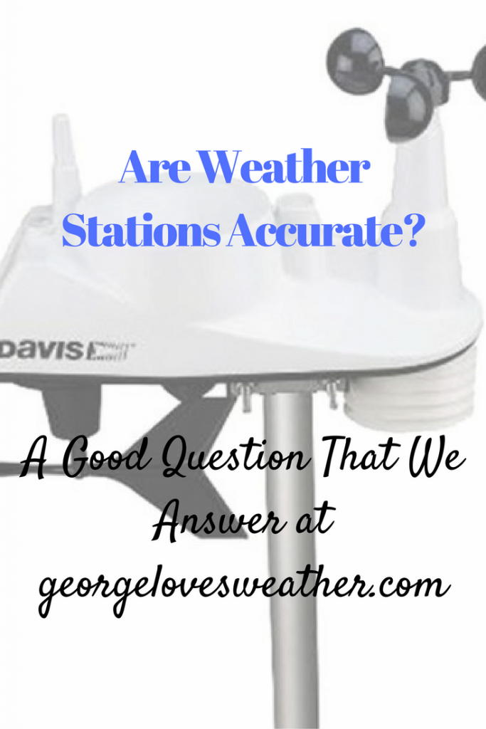 Are Weather Stations Accurate