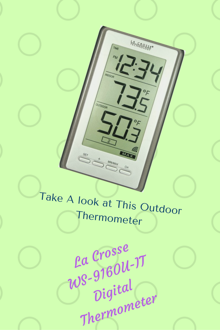 La Crosse WS9160UIT Digital Thermometer Review