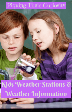 Kids Weather Stations & Weather Information