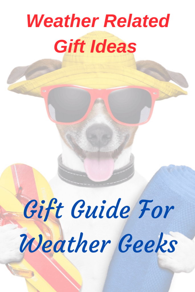 Weather Related Gift Ideas