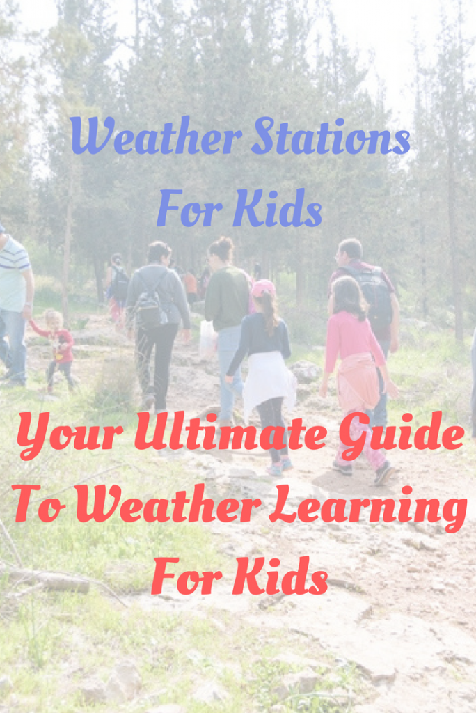 Weather Stations For Kids
