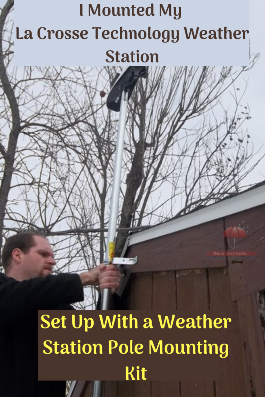 Weather Station Mounting Pole KitHow I Set Up My La Crosse V40Pro